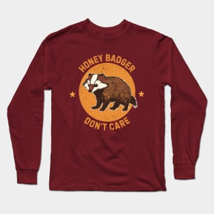 Honey Badger Don't Care Long Sleeve T-Shirt